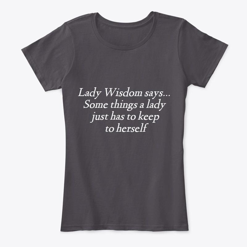 Lady Wisdom: Some Things